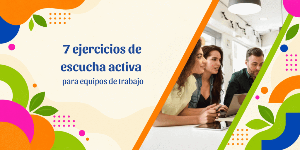 7 ejercicios para la escucha activa